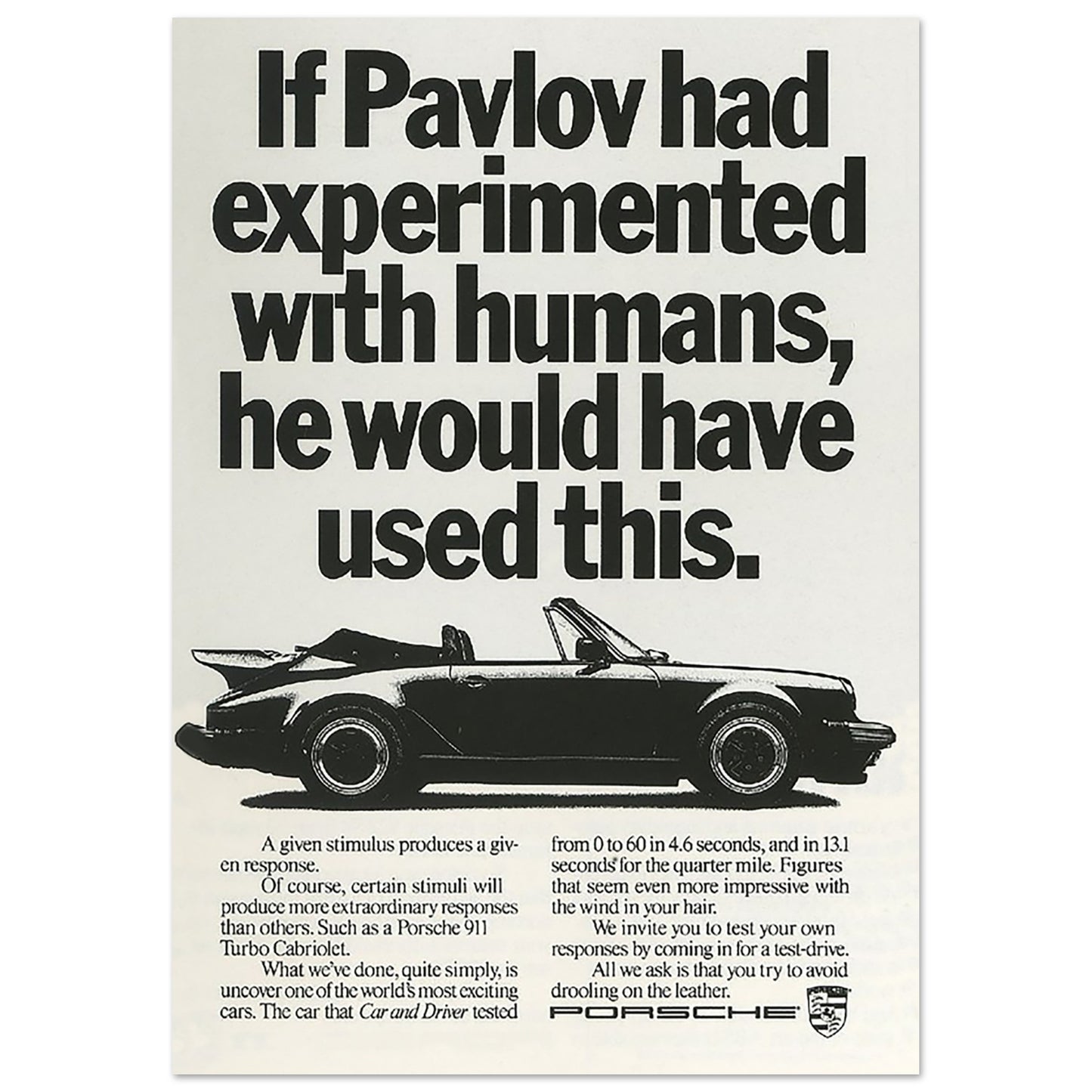 Porsche 911 Turbo Cabriolet Vintage Ad Poster: "If Pavlov had experimented with humans, he would have used this."