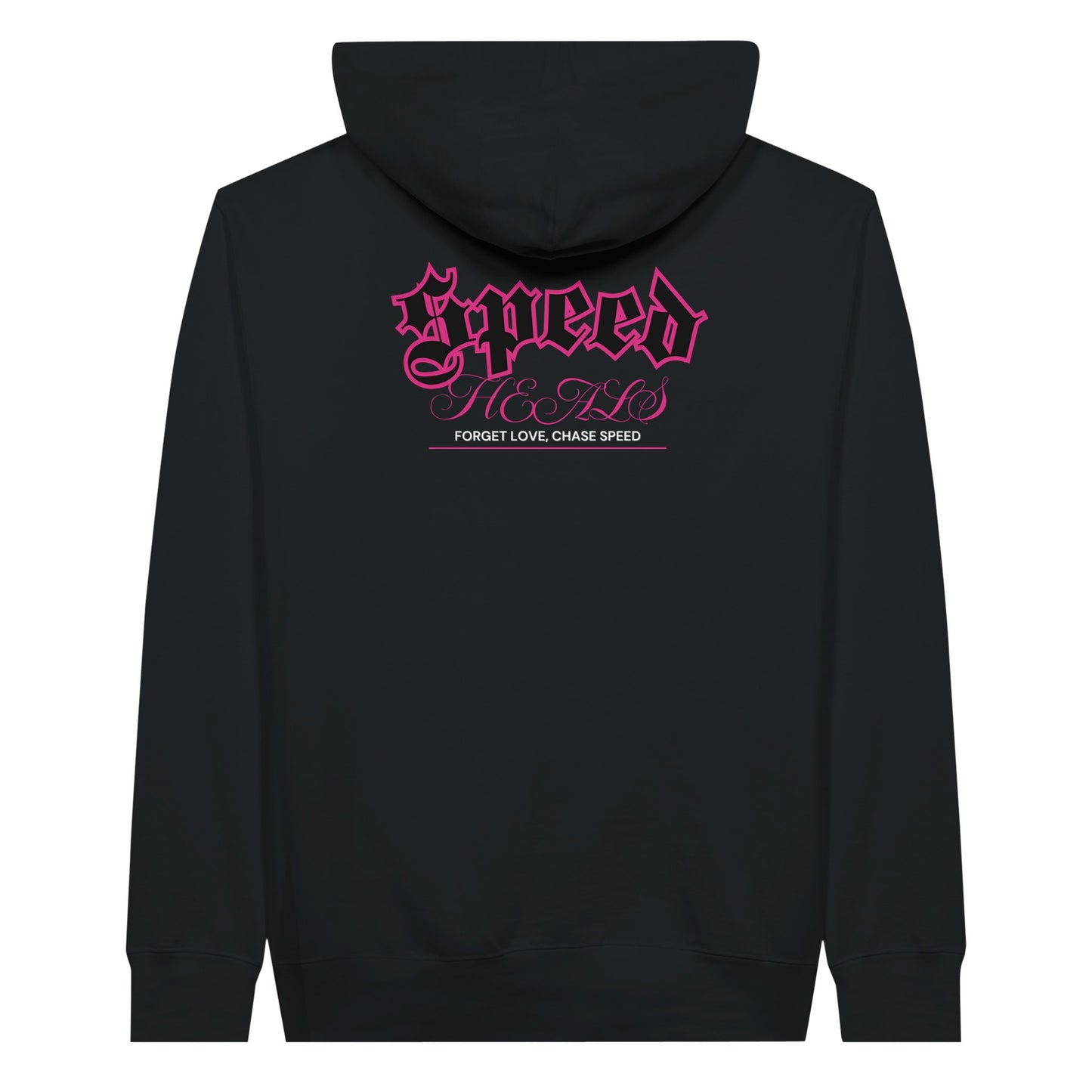 "Forget Love, Chase Speed"Car Hoodie front