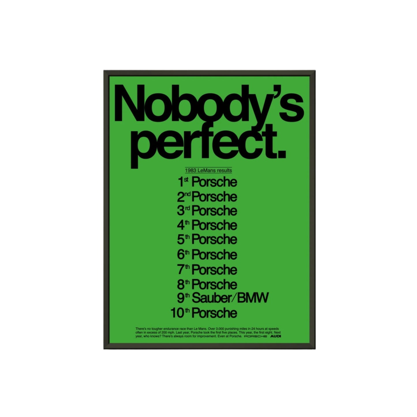 Nobody's perfect green. Porsche poster. Framed