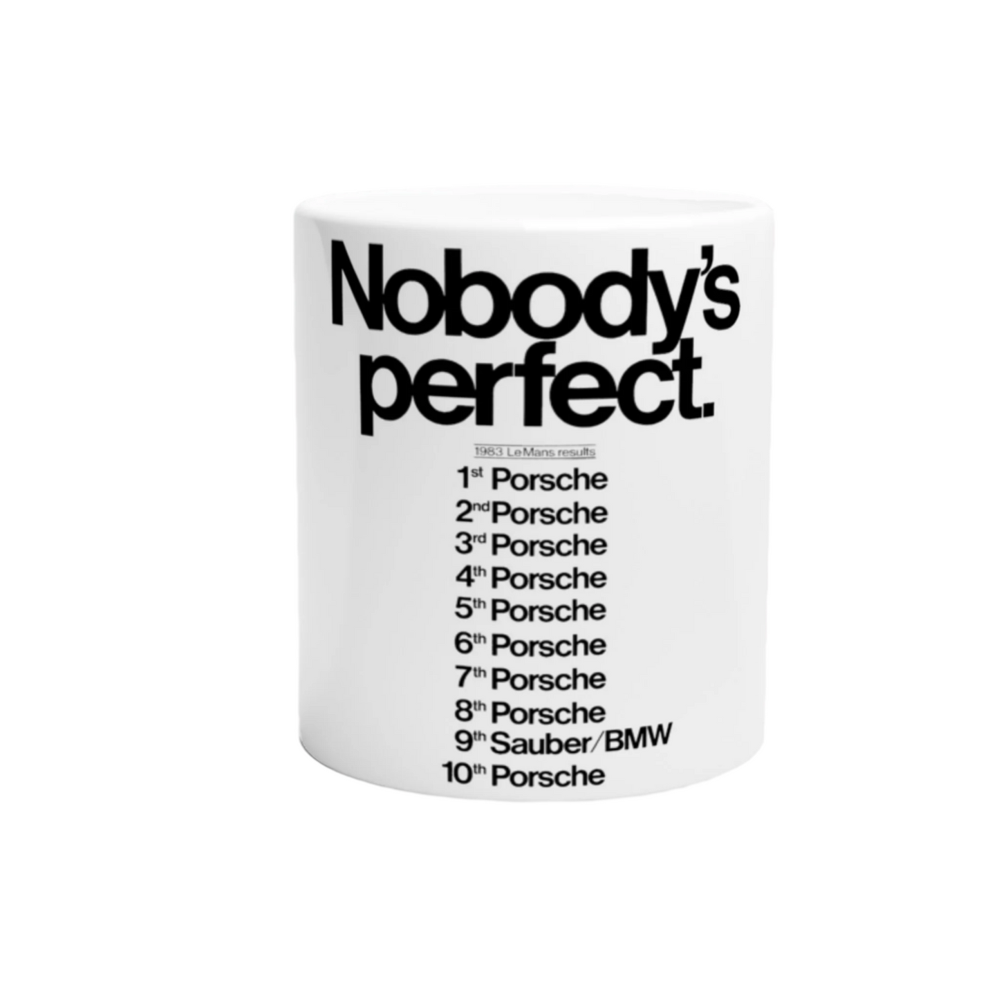 "Nobody's Perfect" Porsche Mug