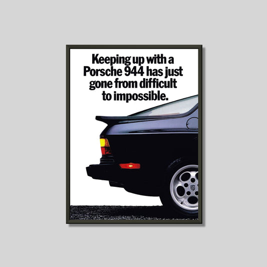 Porsche 944 Classic Car ad Poster – "From Difficult to Impossible" Framed