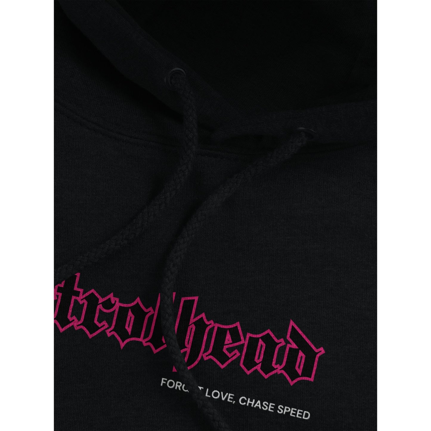 "Forget Love, Chase Speed" Hoodie front details 