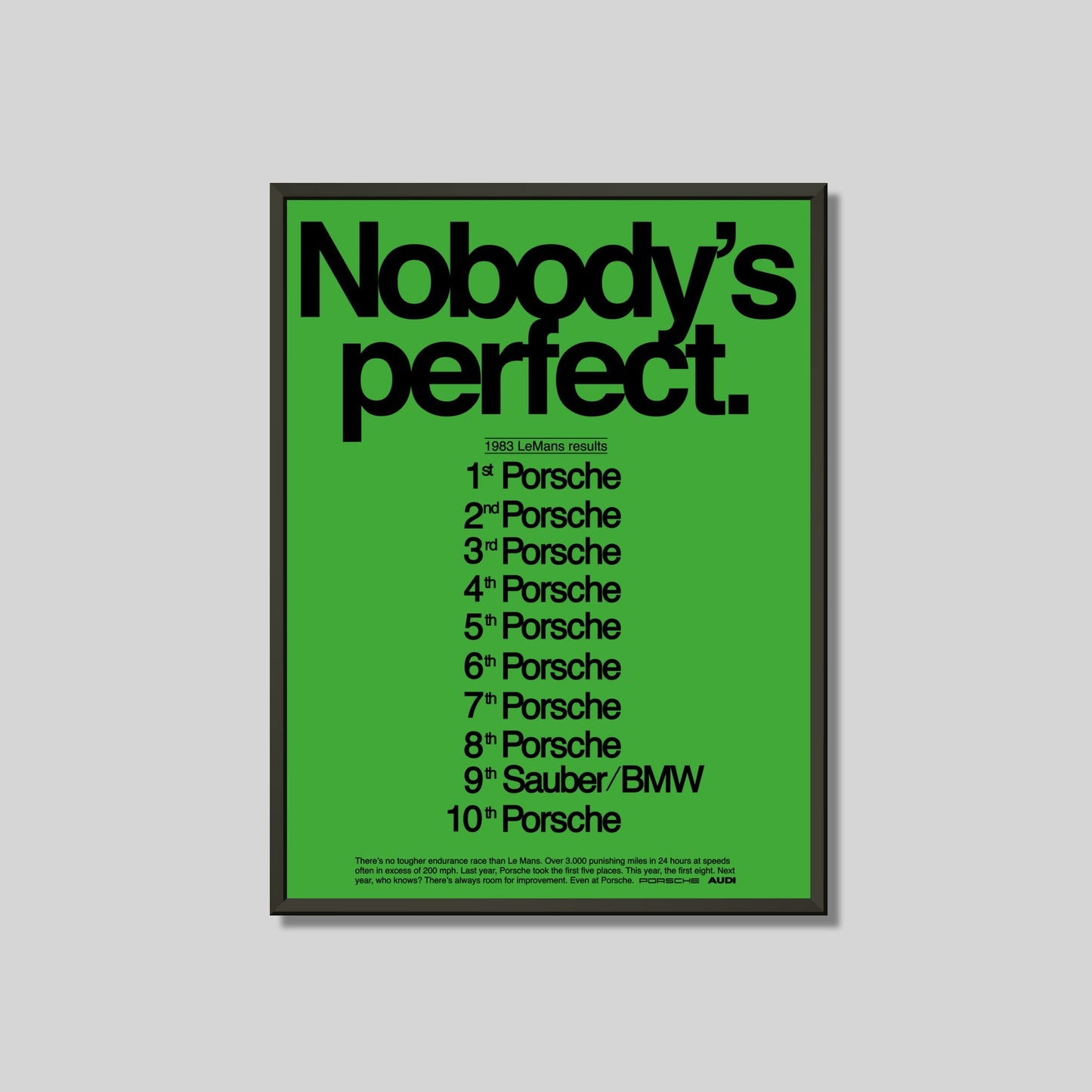 Nobody's perfect green. Porsche poster. Framed