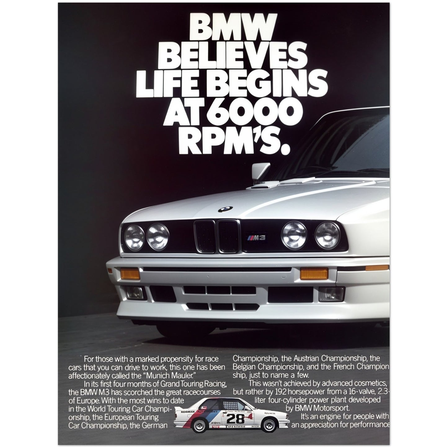BMW E30 M3 BMW believes life begins at 6000 RPM´s poster – PETROLHEADVINTAGE