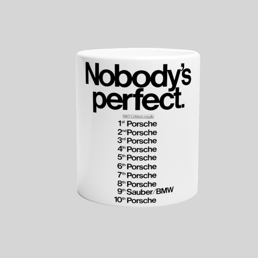 "Nobody's Perfect" Porsche Mug